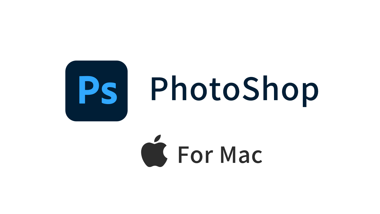 Adobe Photoshop 2018~2021全版本Mac版 PS免激活中文版下载-机核元素 - yangshader.com